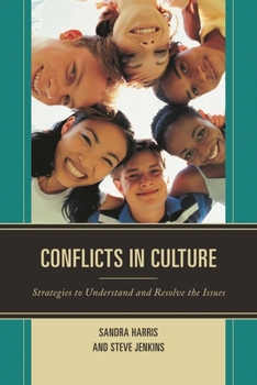 Paperback Conflicts in Culture: Strategies to Understand and Resolve the Issues Book