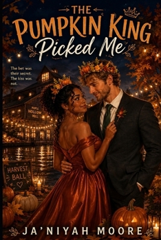 Paperback The Pumpkin King Picked Me: A BWWM Small Town Fall Romance Book