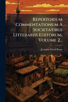 Paperback Repertorium Commentationum A Societatibus Litterariis Editorum, Volume 2... [Latin] Book