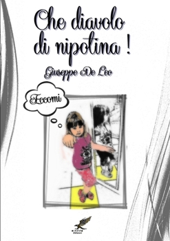 Paperback Che Diavolo Di Nipotina! [Italian] Book