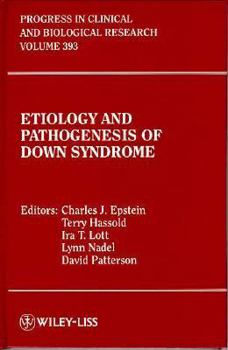 Hardcover Etiology and Pathogenesis of Down Syndrome Book