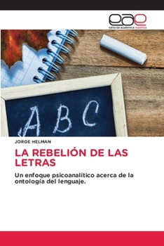 Paperback La Rebelión de Las Letras [Spanish] Book