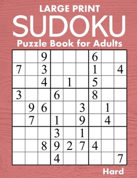 Paperback Large Print Hard Sudoku Puzzle Book for Adults: 100 Challenging Puzzles (58pt font) for Puzzle Lovers with Low Vision [Large Print] Book