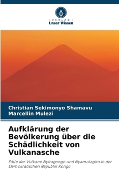 Paperback Aufklärung der Bevölkerung über die Schädlichkeit von Vulkanasche [German] Book