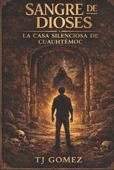 Paperback SANGRE DE DIOSESLa Casa Silenciosa de Cuauhtémoc Book Four Book