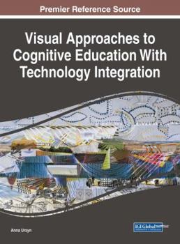 Hardcover Visual Approaches to Cognitive Education With Technology Integration Book