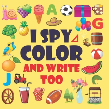 Paperback I Spy everything A fun guessing and activity game for 2-5 years old: I Spy everything activity book for kids ages 2-5, A fun guessing and activity gam Book