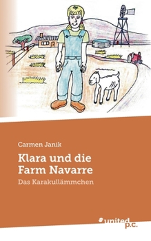 Paperback Klara und die Farm Navarre: Das Karakullämmchen [German] Book