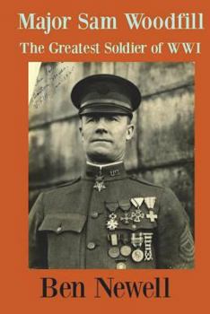 Paperback Major Sam Woodfill Greatest Soldier of WW I Book