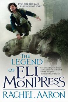 The Legend of Eli Monpress - Book  of the Legend of Eli Monpress