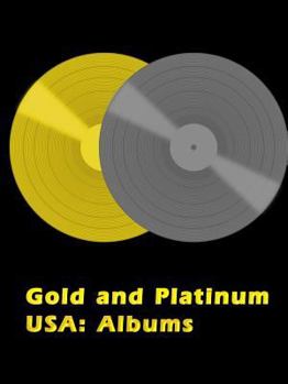Paperback Gold and Platinum USA: Albums Book
