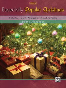 Paperback Especially for Christmas, Pop, Bk 2: 8 Christmas Favorites Arranged for Intermediate Pianists Book