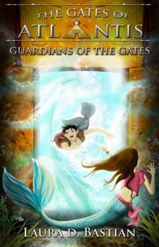 Guardians of the Gates - Book #2 of the Gates of Atlantis