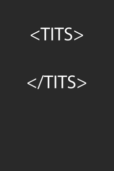 Paperback Carnet De Notes: Seins Seins Html Sarcasme Nerd Cadeaux Blague 120 Pages, 6X9 (Environ A5), Grille ? Point [French] Book