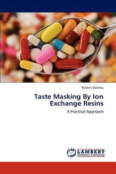 Paperback Taste Masking By Ion Exchange Resins Book
