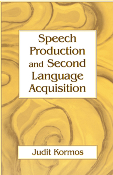 Paperback Speech Production and Second Language Acquisition Book