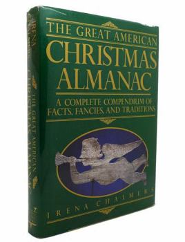 Hardcover The Great American Christmas Almanac Book