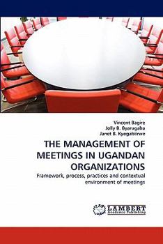 The Management of Meetings in Ugandan Organizations