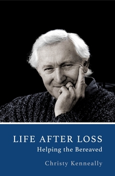 Paperback Life After Loss: Helping the Bereaved Book