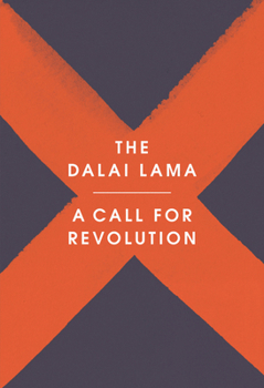 Paperback A Call for Revolution [Paperback] [May 03, 2018] The Dalai Lama and Sofia Stril-Rever Book