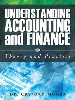 Paperback Understanding Accounting and Finance: Theory and Practice Book