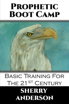 Paperback Prophetic Boot Camp Book