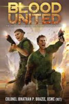 Blood United - Book #5 of the United Federation Marine Corps' Lysander Twins