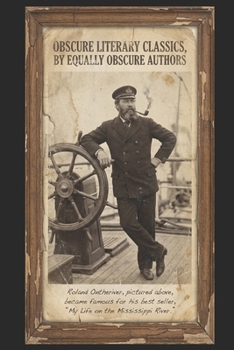 Paperback Obscure Book Titles: ...and Their Equally Obscure Authors! Book