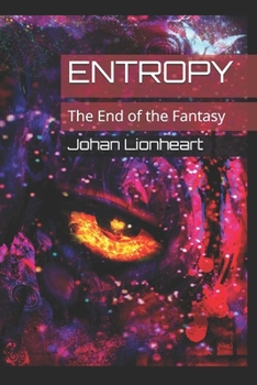 Paperback Entropy: The End of the Fantasy Book