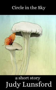 Paperback Circle in the Sky: a short story Book