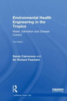 Hardcover Environmental Health Engineering in the Tropics: Water, Sanitation and Disease Control Book