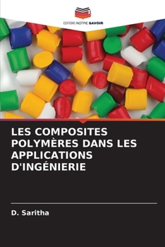 Les Composites Polymères Dans Les Applications d'Ingénierie (French Edition)