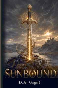 Paperback Sunbound: Sunbound: An Arthurian Romantasy of Oaths, Curses, and Desire Book