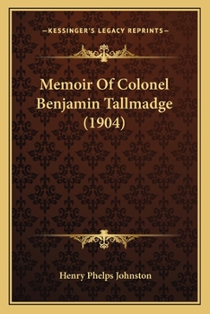 Paperback Memoir Of Colonel Benjamin Tallmadge (1904) Book