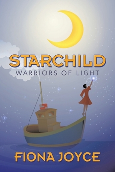 Paperback Starchild: Warriors of Light Book