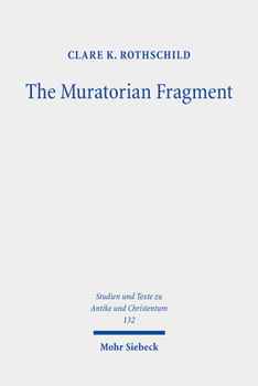 Paperback The Muratorian Fragment: Text, Translation, Commentary Book