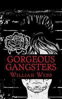 Paperback Gorgeous Gangsters Book