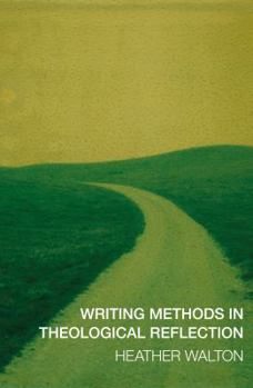 Paperback Writing Methods in Theological Reflection Book