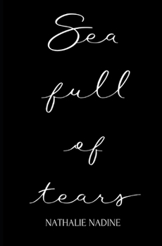 Paperback Sea full of tears: Poetry & Prose Book