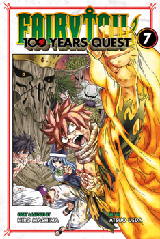 FAIRY TAIL 100 YEARS QUEST 7 - Book #7 of the Fairy Tail: 100 Years Quest