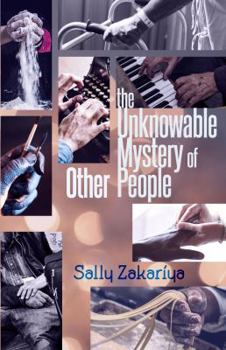 Paperback The Unknowable Mystery of Other People Book