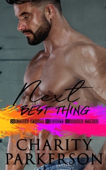 Next Best Thing - Book #2 of the Cubs for Rent
