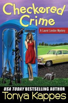 Checkered Crime - Book #1 of the A Laurel London Mystery