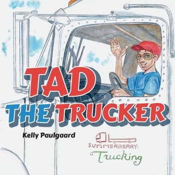 Paperback Tad the Trucker Book