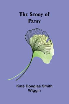Paperback The Story of Patsy Book