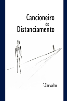Paperback Cancioneiro do Distanciamento [Portuguese] Book