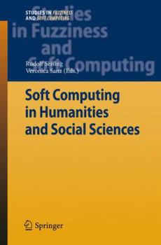 Paperback Soft Computing in Humanities and Social Sciences Book