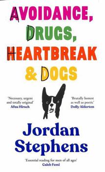 Hardcover Canongate Books Avoidance, Drugs, Heartbreak and Dogs. Book