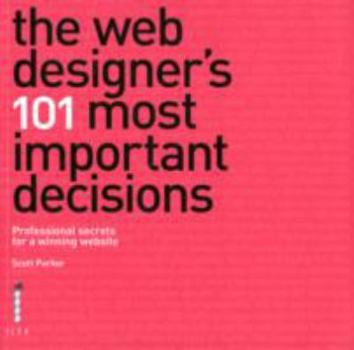 Paperback Web Designer's 101 Most Important Decisions Book