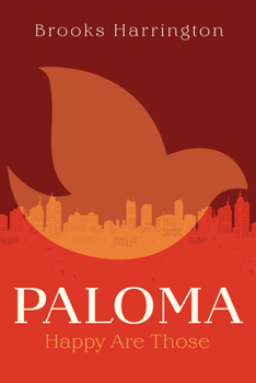 Paperback Paloma: Happy Are Those Book